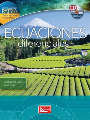 Ecuaciones diferenciales - Ana Garcia_David Reich - Primera Edicion